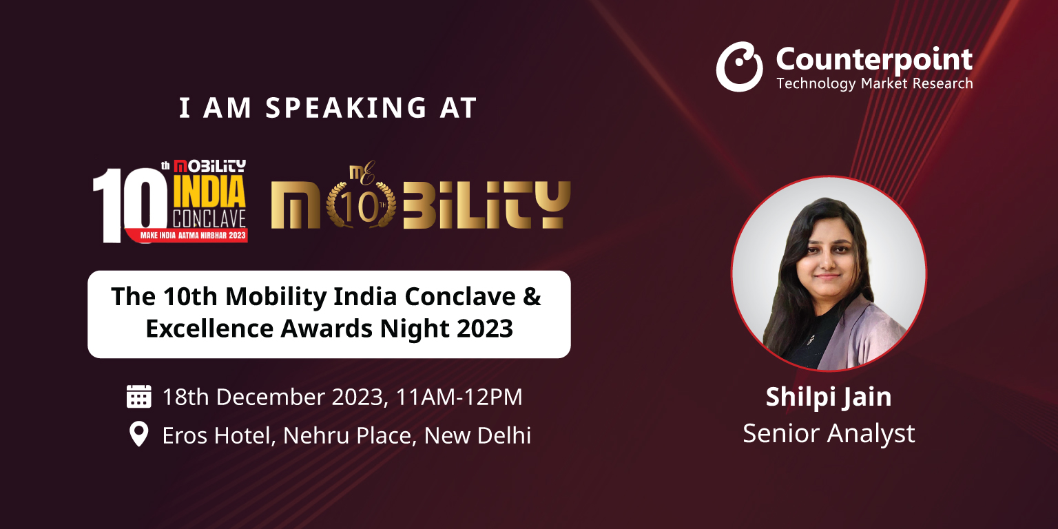 Announcement poster for Counterpoint Research attending the 10th Mobility India Conclave & Excellence Awards Night 2023